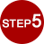 STEP 5
