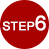 STEP 6